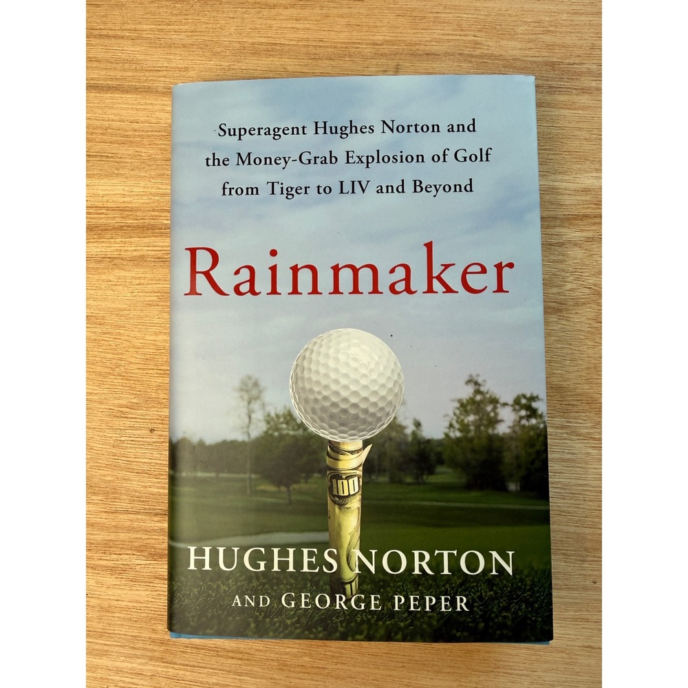 Rainmaker Hardcover Book Hughes Norton Golf Tiger Woods